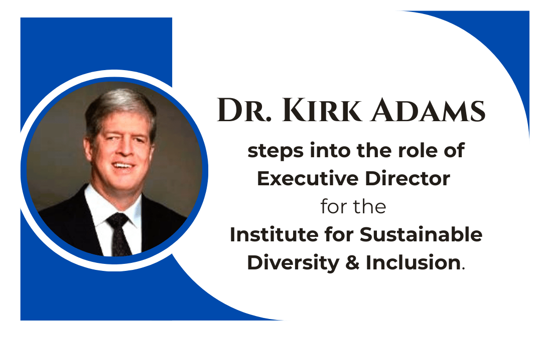 Dr. Kirk Adams Executive Director for the Institute for Sustainable Diversity