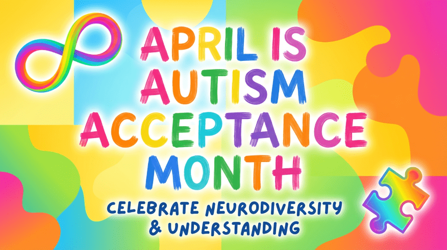 April Is Autism Acceptance Month — Let’s Build a Bigger, Brighter Constellation
